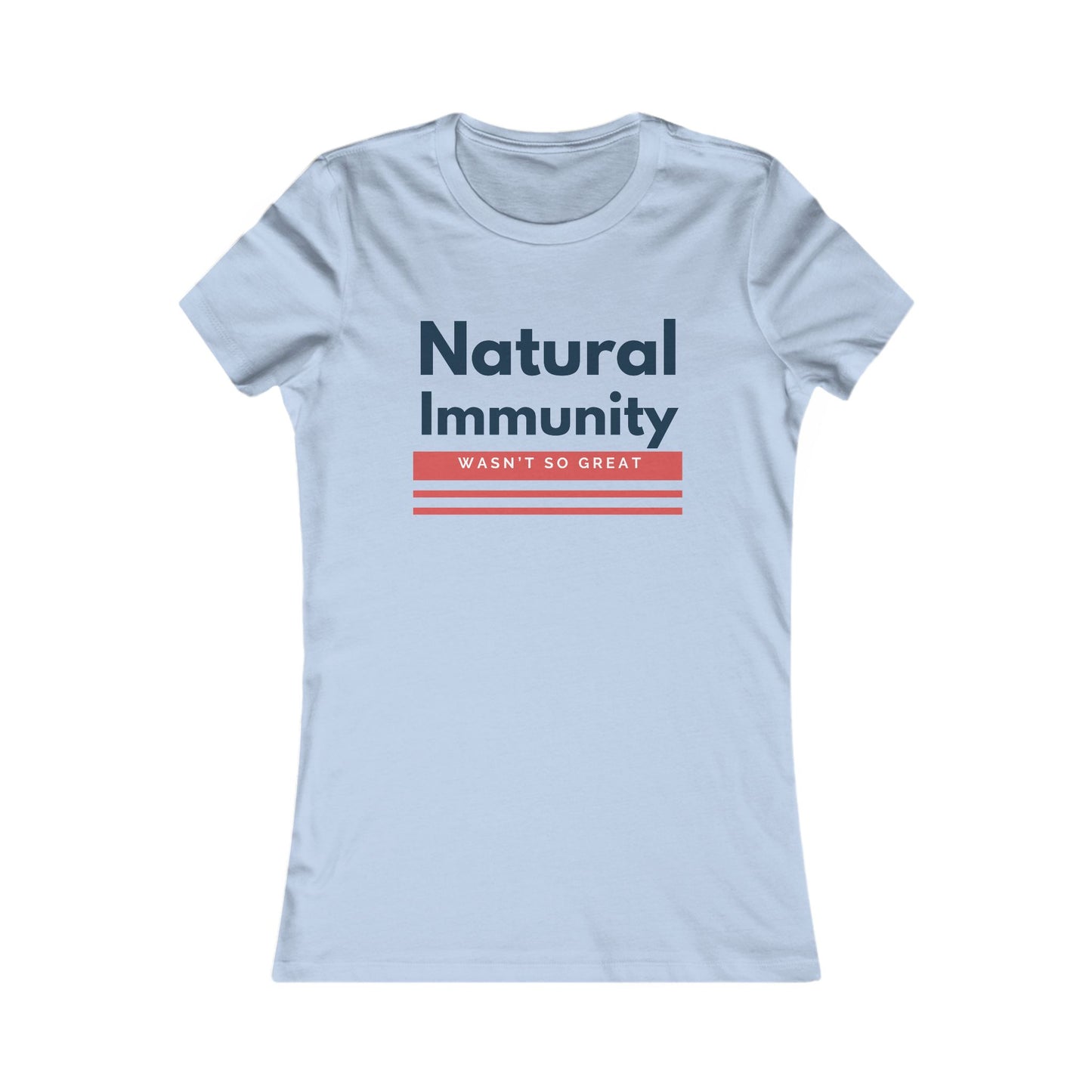 Vaccine Advocate T-Shirt - Natural Immunity vs Vaccines
