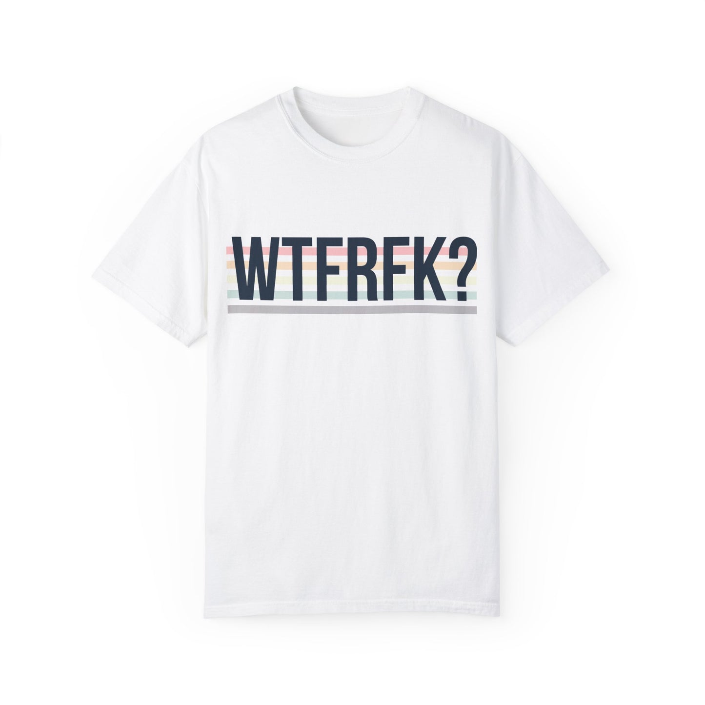 WTF RFK T-shirt - Unisex Garment-Dyed Tee