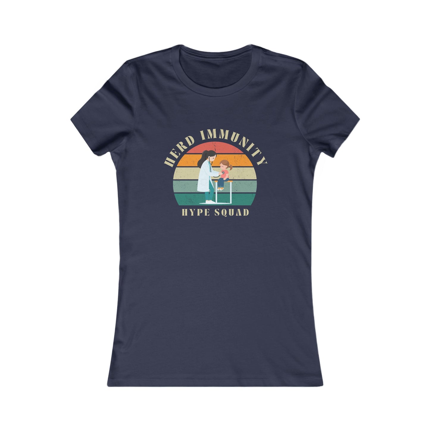 Herd Immunity Hype Squad - A Vaccination Advocate Fitted T-Shirt