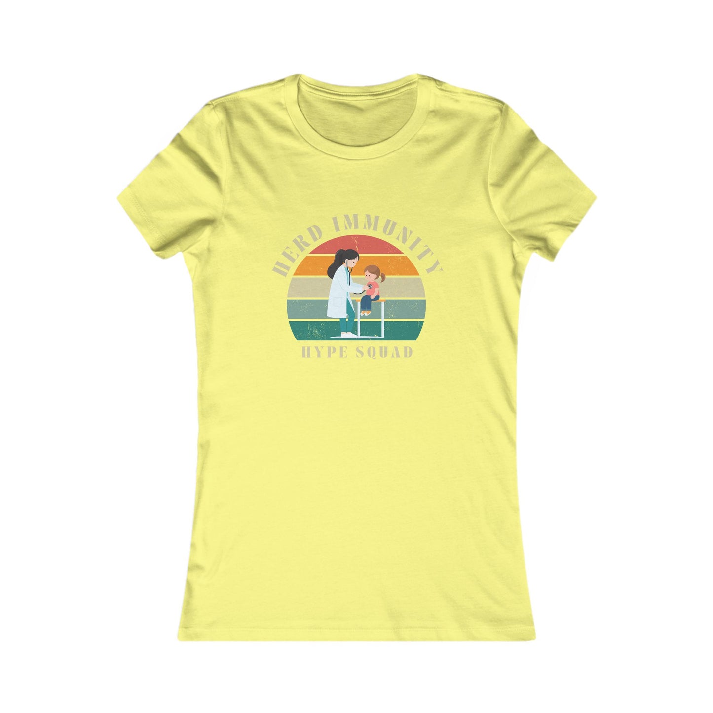 Herd Immunity Hype Squad - A Vaccination Advocate Fitted T-Shirt