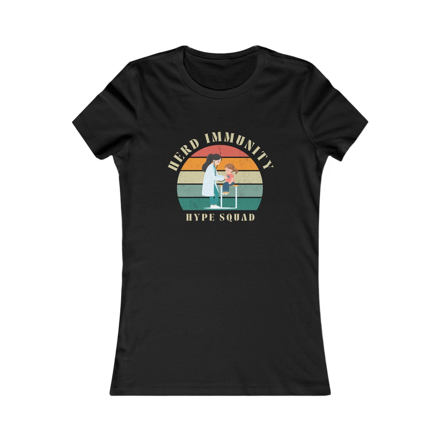 Herd Immunity Hype Squad - A Vaccination Advocate Fitted T-Shirt