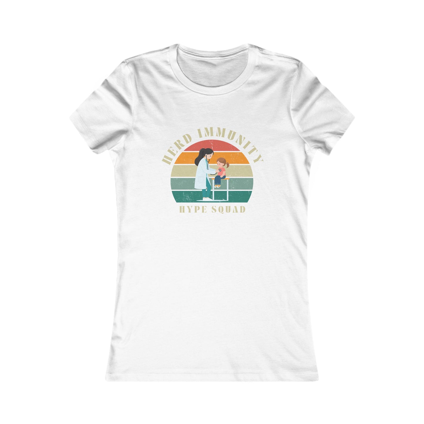 Herd Immunity Hype Squad - A Vaccination Advocate Fitted T-Shirt