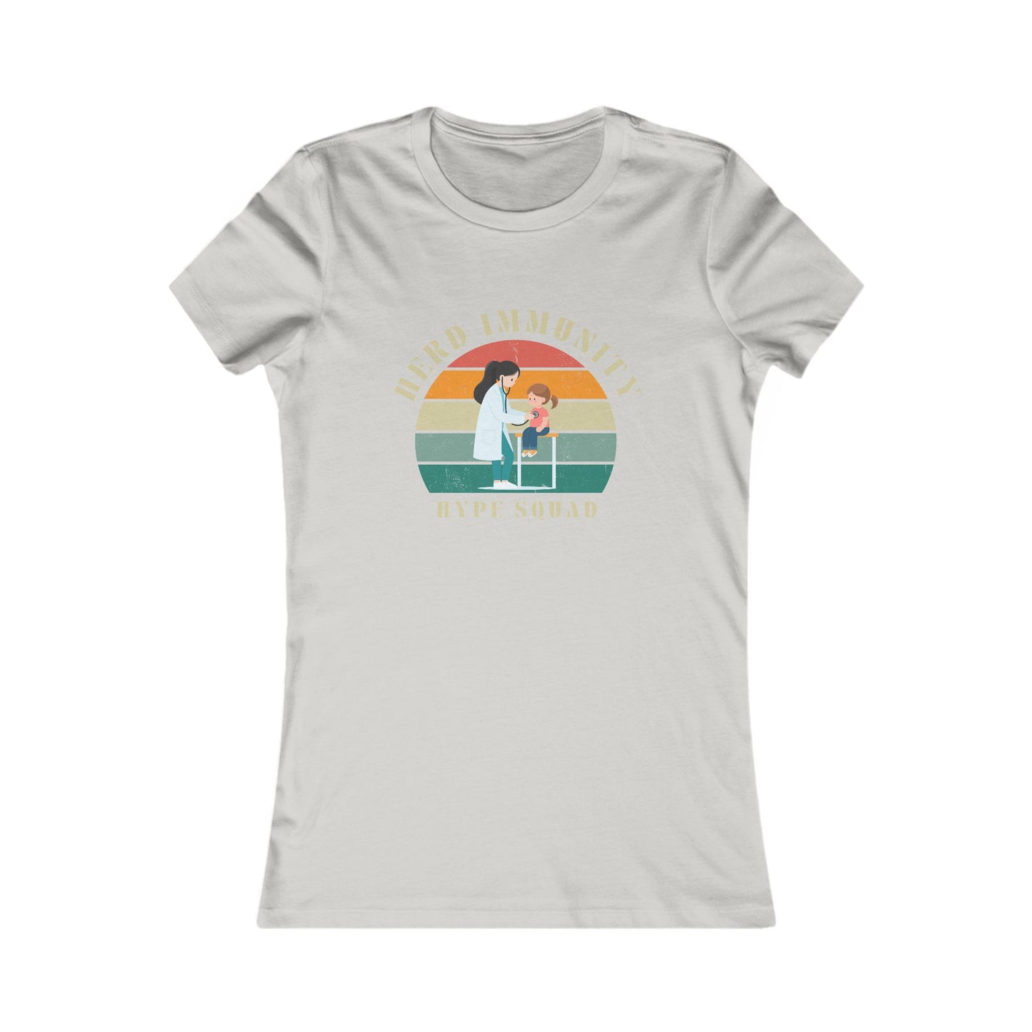 Herd Immunity Hype Squad - A Vaccination Advocate Fitted T-Shirt