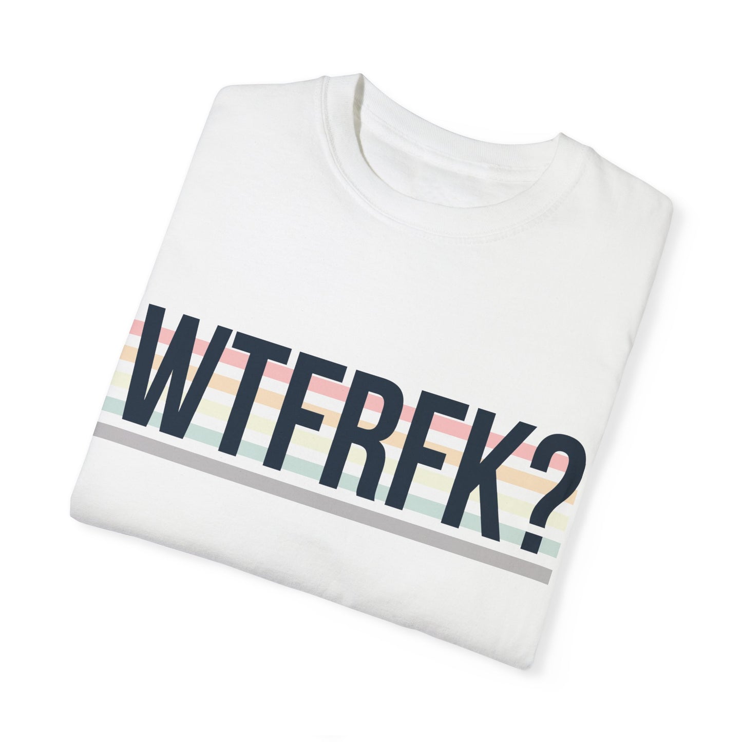 WTF RFK T-shirt - Unisex Garment-Dyed Tee