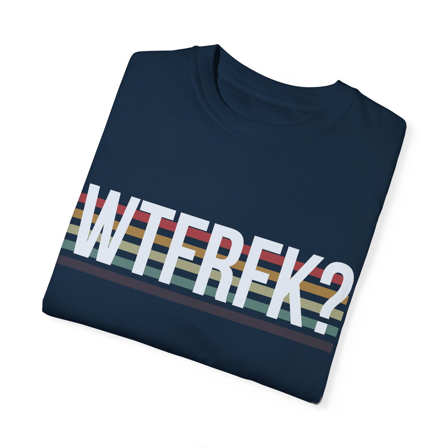 WTF RFK T-shirt - Unisex Garment-Dyed Tee