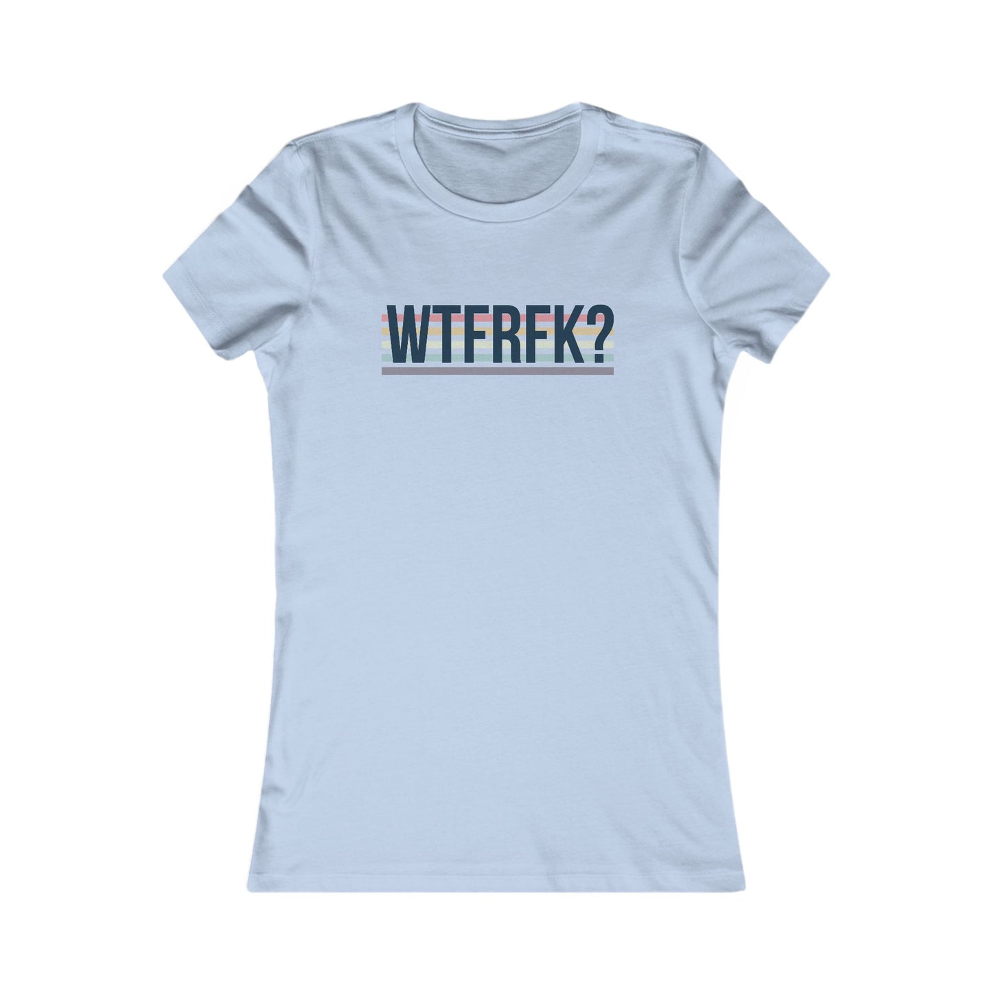 WTF RFK? Fitted T-Shirt for those who do not support the anti-vax agenda