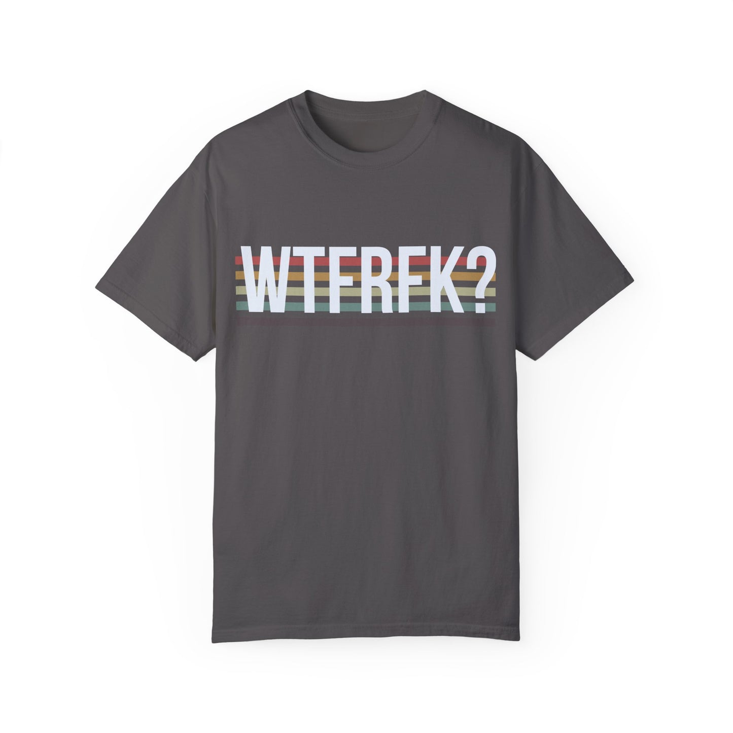 WTF RFK T-shirt - Unisex Garment-Dyed Tee