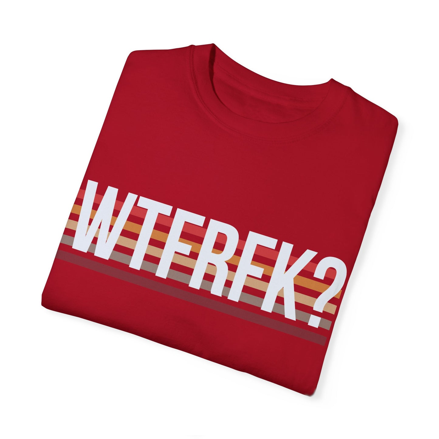 WTF RFK T-shirt - Unisex Garment-Dyed Tee