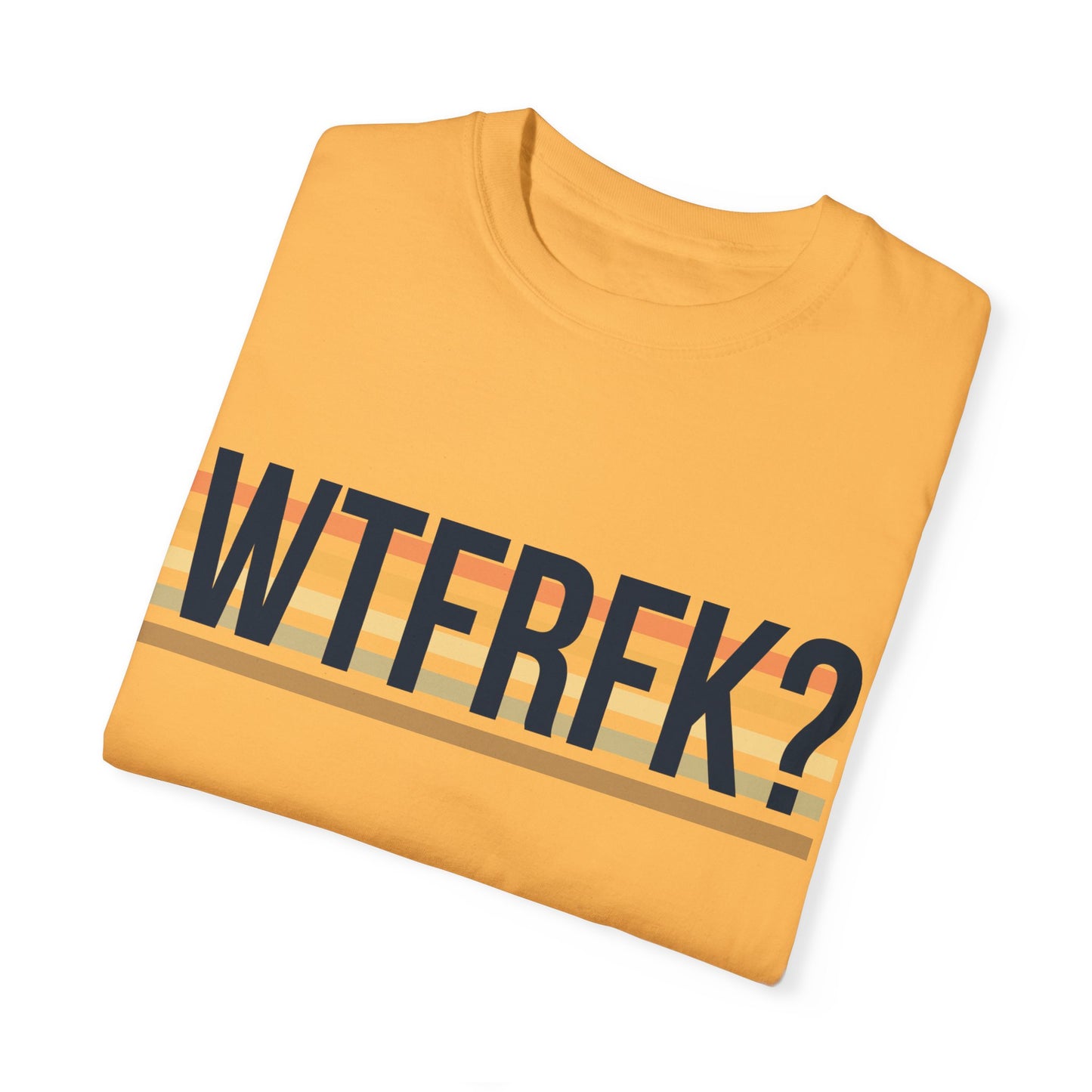 WTF RFK T-shirt - Unisex Garment-Dyed Tee