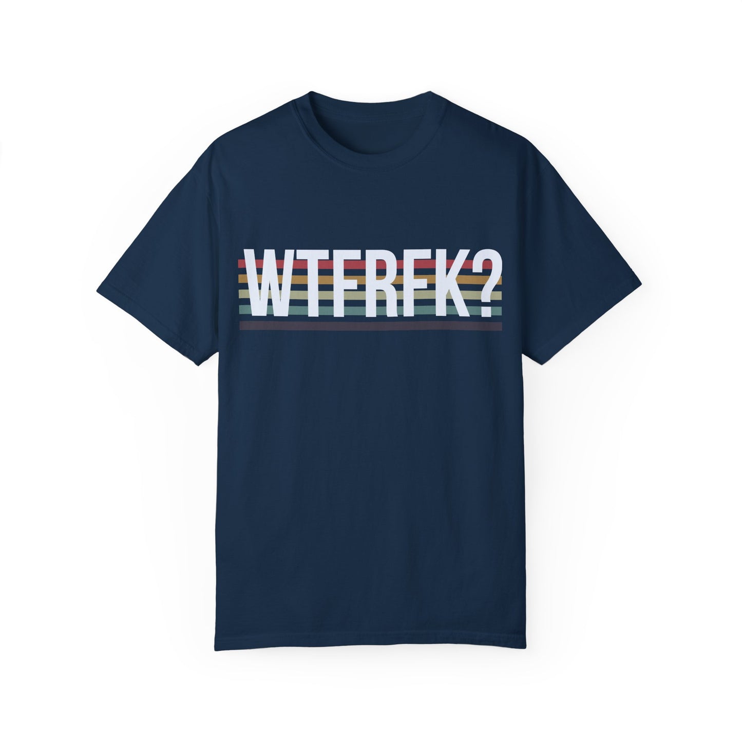 WTF RFK T-shirt - Unisex Garment-Dyed Tee